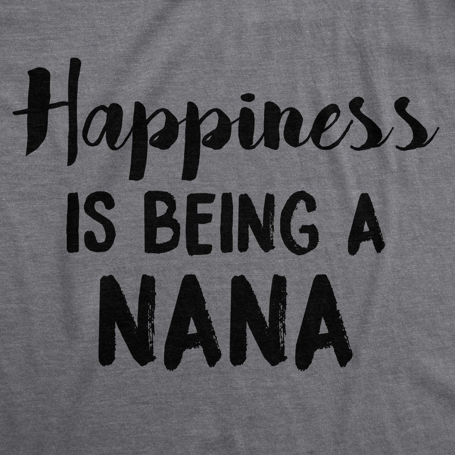 Happiness Is Being A Nana Women's T Shirt Hoodie, Sweatshirt | InkThreadWorks.com (Image 2)