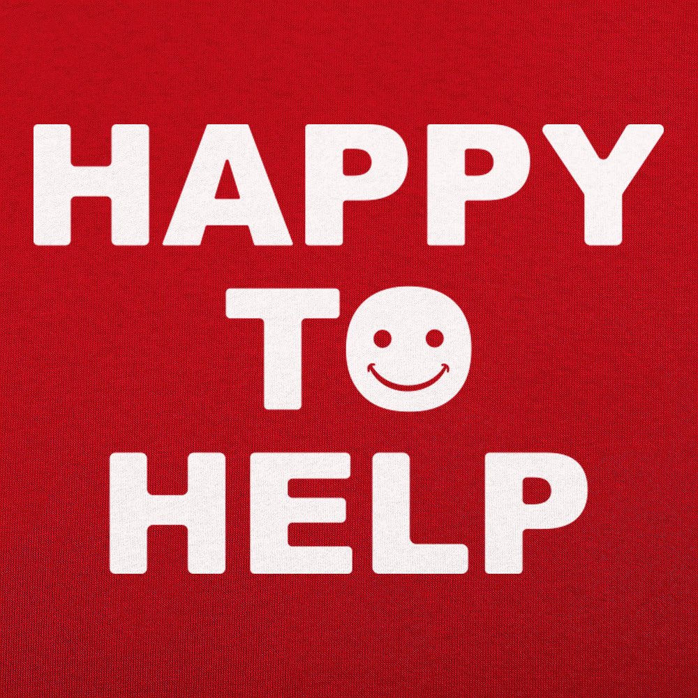 Happy To Help