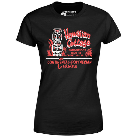 Hawaiian Cottage - Cherry Hill, NJ - Vintage Tiki Bar - Women's T-Shirt