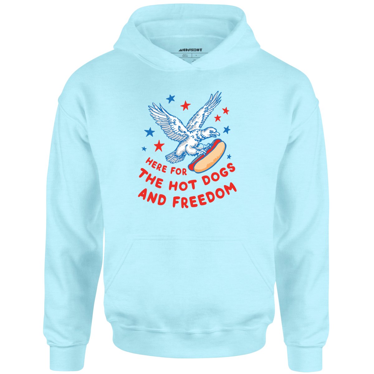 Here For The Hot Dogs and Freedom - Unisex Hoodie
