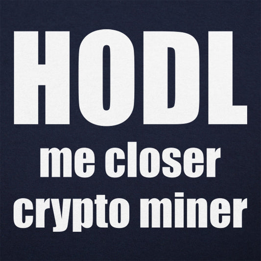 HODL Me Closer
