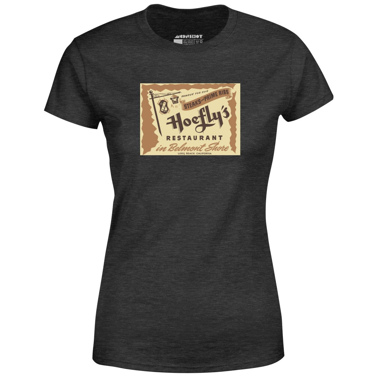Hoefly's - Belmont Shore, CA - Vintage Restaurant - Women's T-Shirt