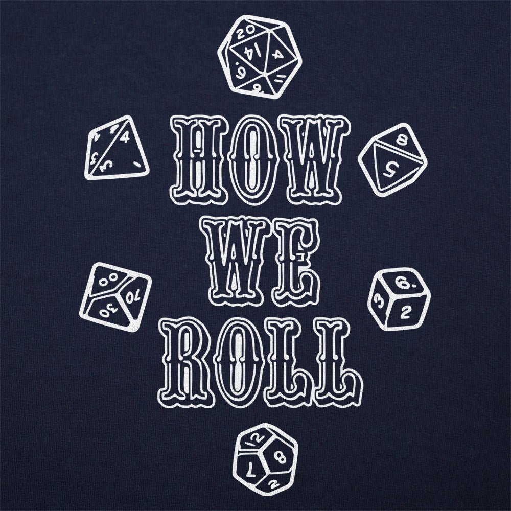 How We Roll