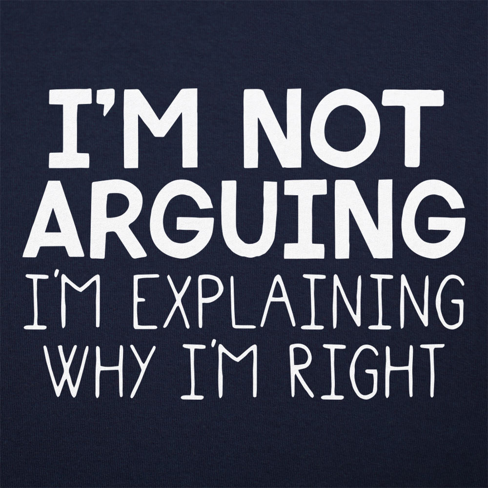 I'm Not Arguing