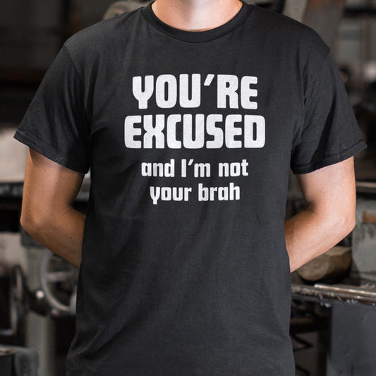 I'm Not Your Brah