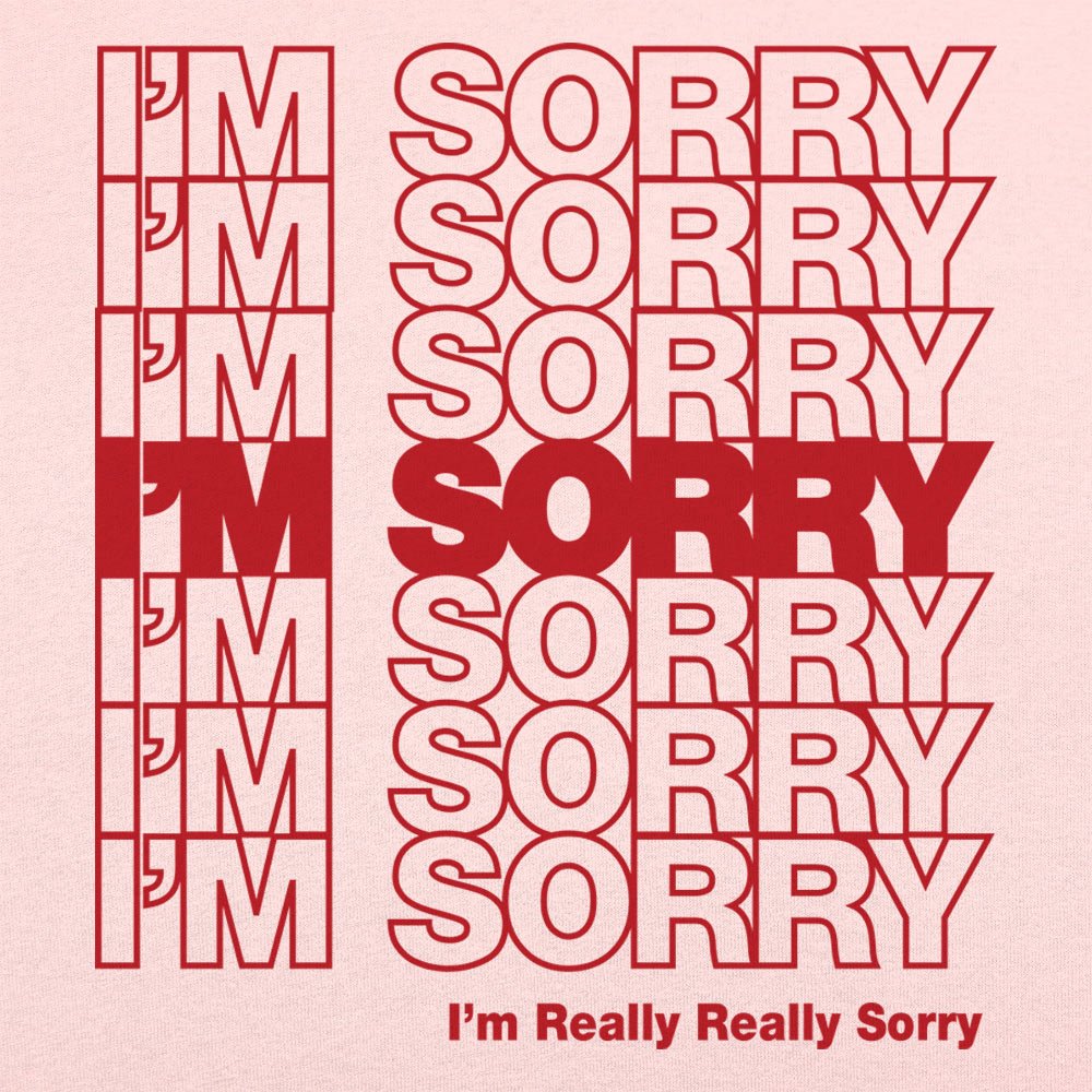 I'm Sorry Bag
