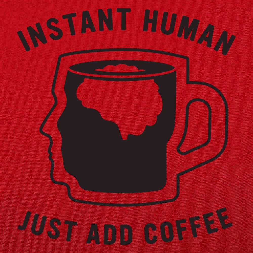 Just Add Coffee