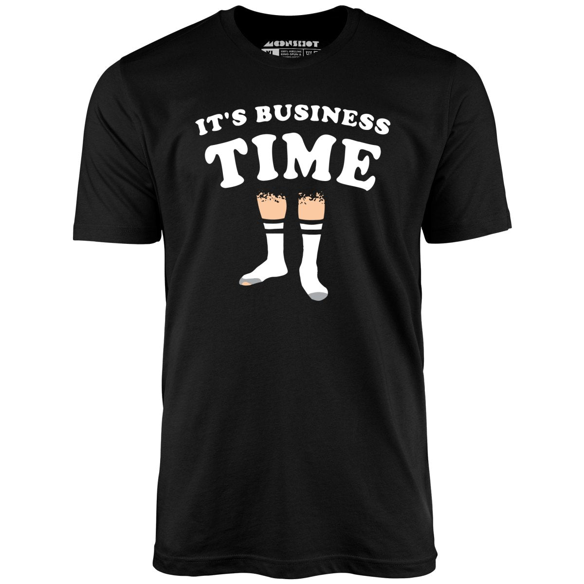 It's Business Time - Unisex T-Shirt Hoodie, Sweatshirt | InkThreadWorks.com (Image 1)