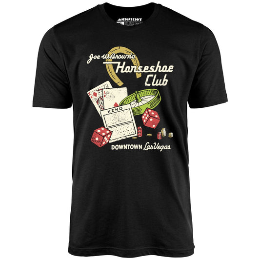 Joe W. Brown's Horseshoe Club - Vintage Las Vegas - Unisex T-Shirt