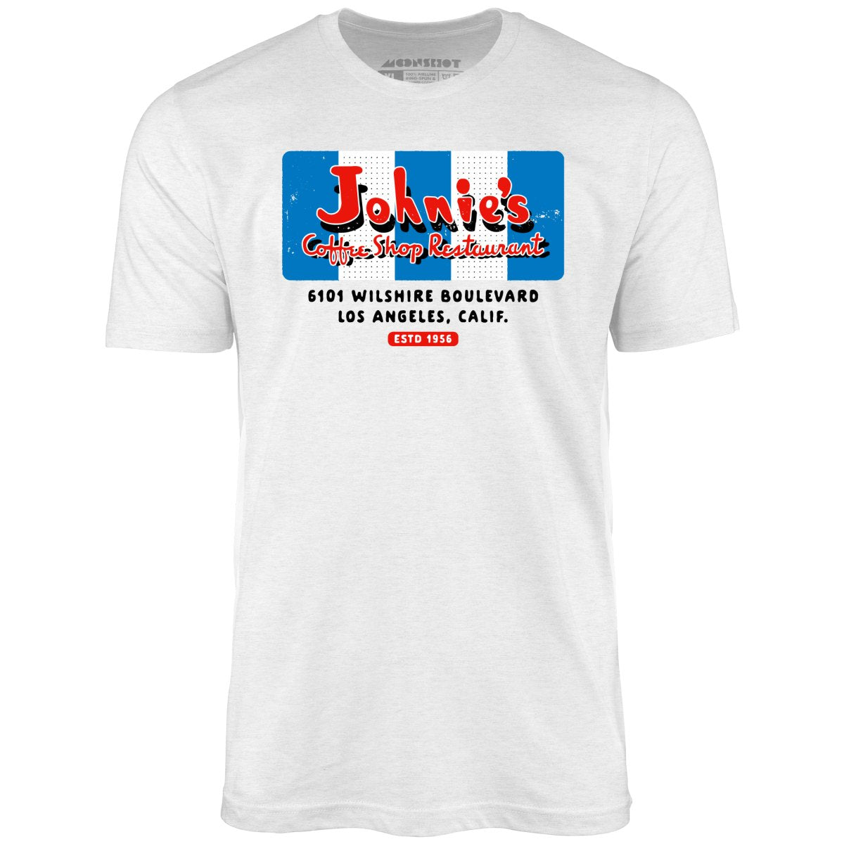 Johnie's Coffee Shop - Los Angeles, CA - Vintage Restaurant - Unisex T-Shirt