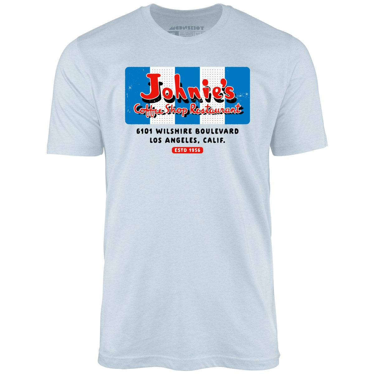 Johnie's Coffee Shop - Los Angeles, CA - Vintage Restaurant - Unisex T-Shirt