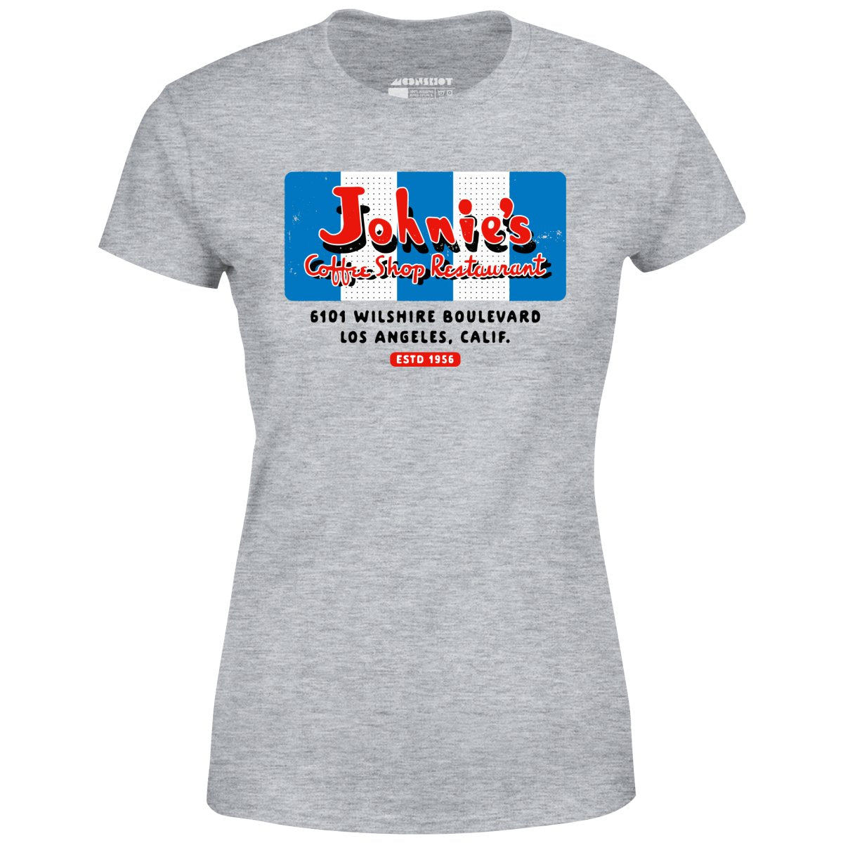 Johnie's Coffee Shop - Los Angeles, CA - Vintage Restaurant - Women's T-Shirt