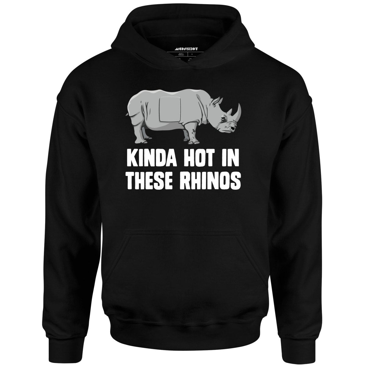 Kinda Hot in These Rhinos - Unisex Hoodie