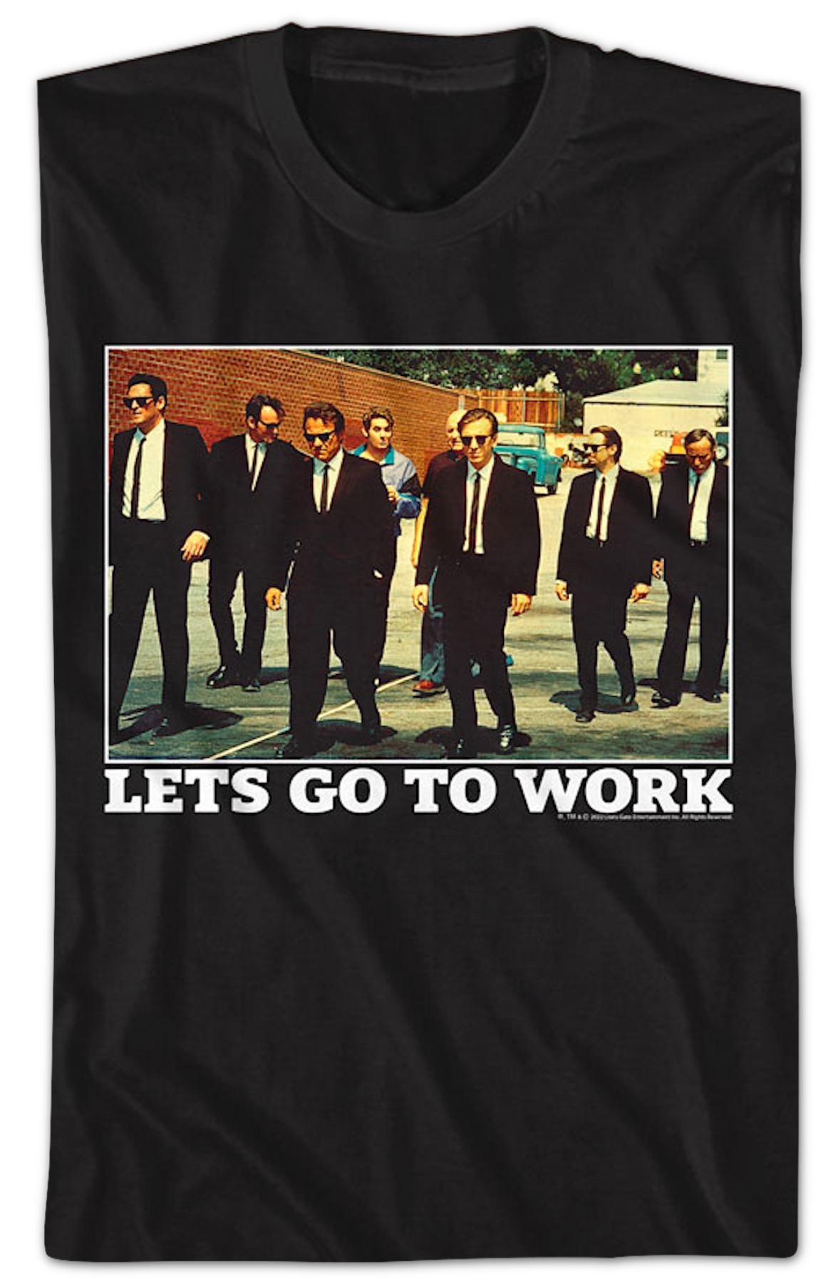 Lets Go To Work Group Photo Reservoir Dogs T-Shirt
