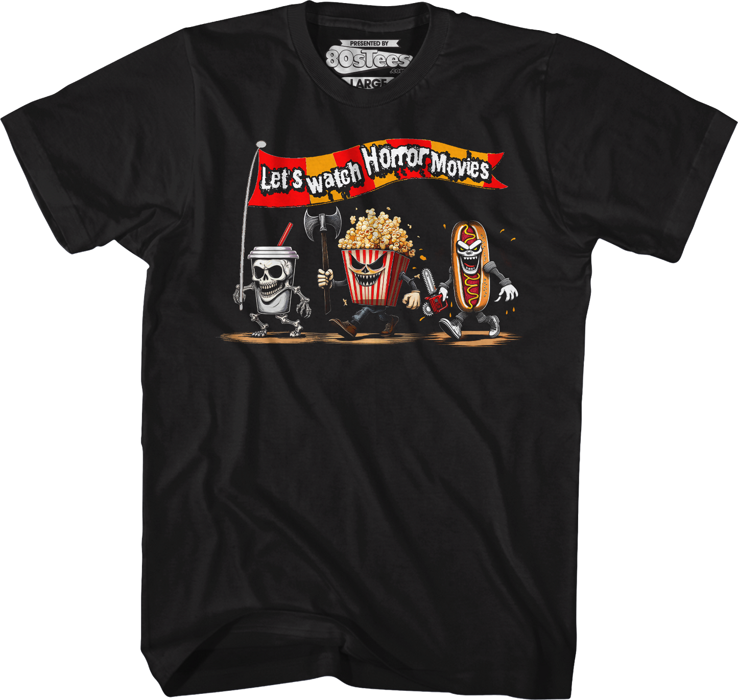 Let's Watch Horror Movies T-Shirt