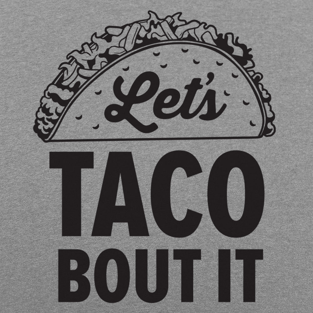 Let's Taco Bout It