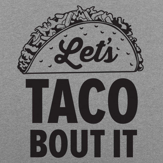 Let's Taco Bout It