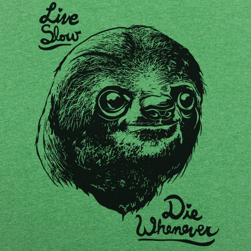 Live Slow Die Whenever