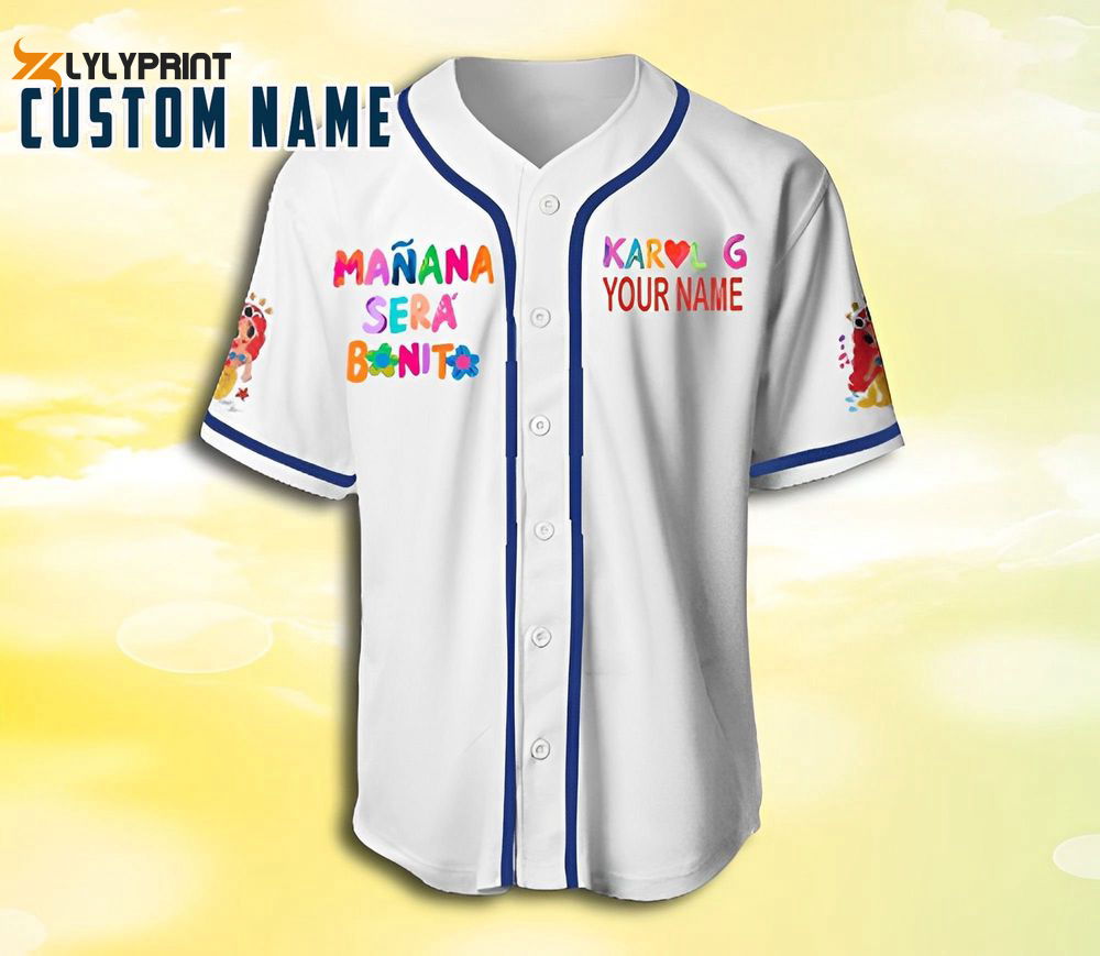 Maana Sera Bonito Jersey,La Bichota Jersey,KaroL G Merch, Karol G New Album,Custom Baseball Jersey - lylyprint.com