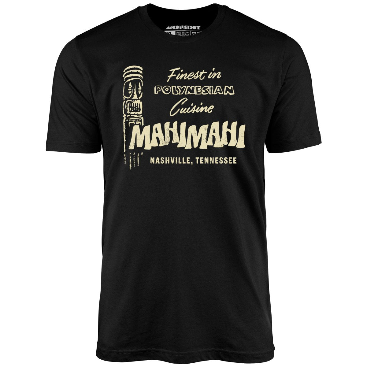 Mahi Mahi - Nashville, TN - Vintage Tiki Bar - Unisex T-Shirt