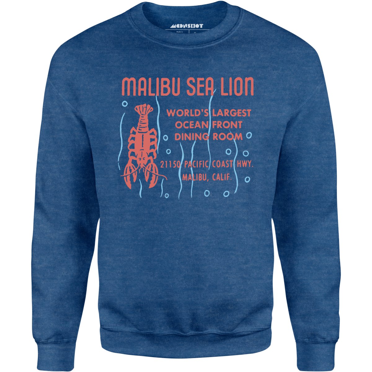 Malibu Sea Lion - Malibu, CA - Vintage Restaurant - Unisex Sweatshirt