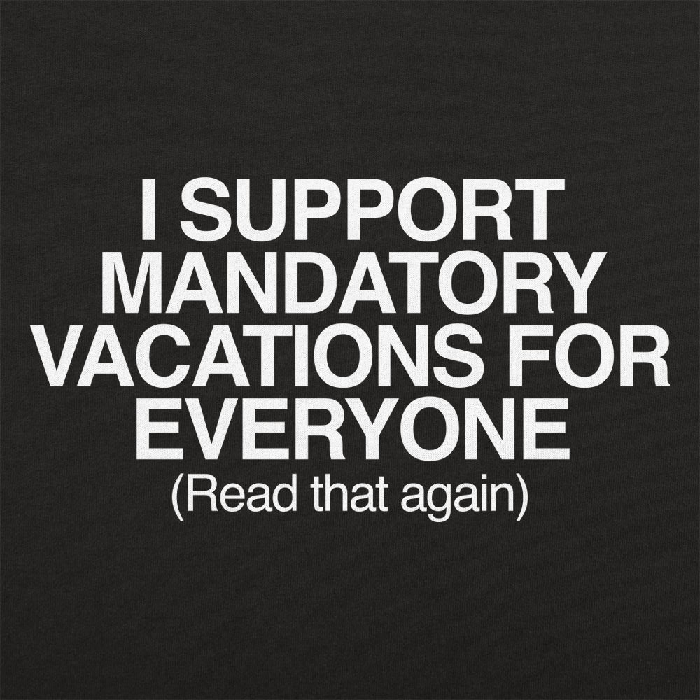 Mandatory Vacations