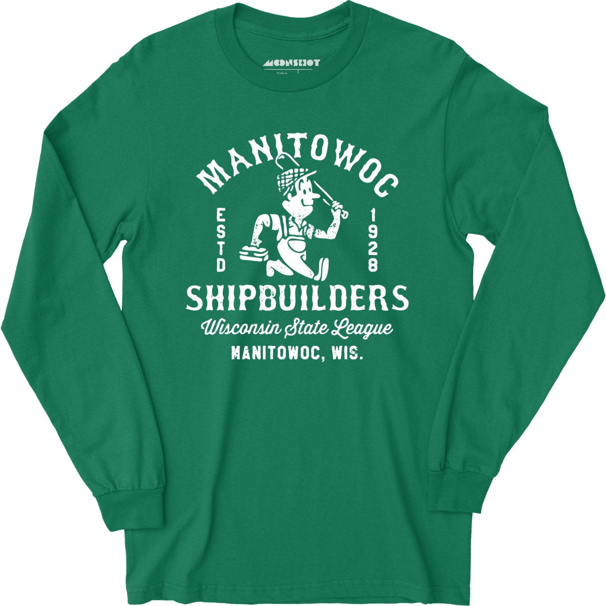 Manitowoc Shipbuilders - Wisconsin - Vintage Defunct Baseball Teams - Long Sleeve T-Shirt