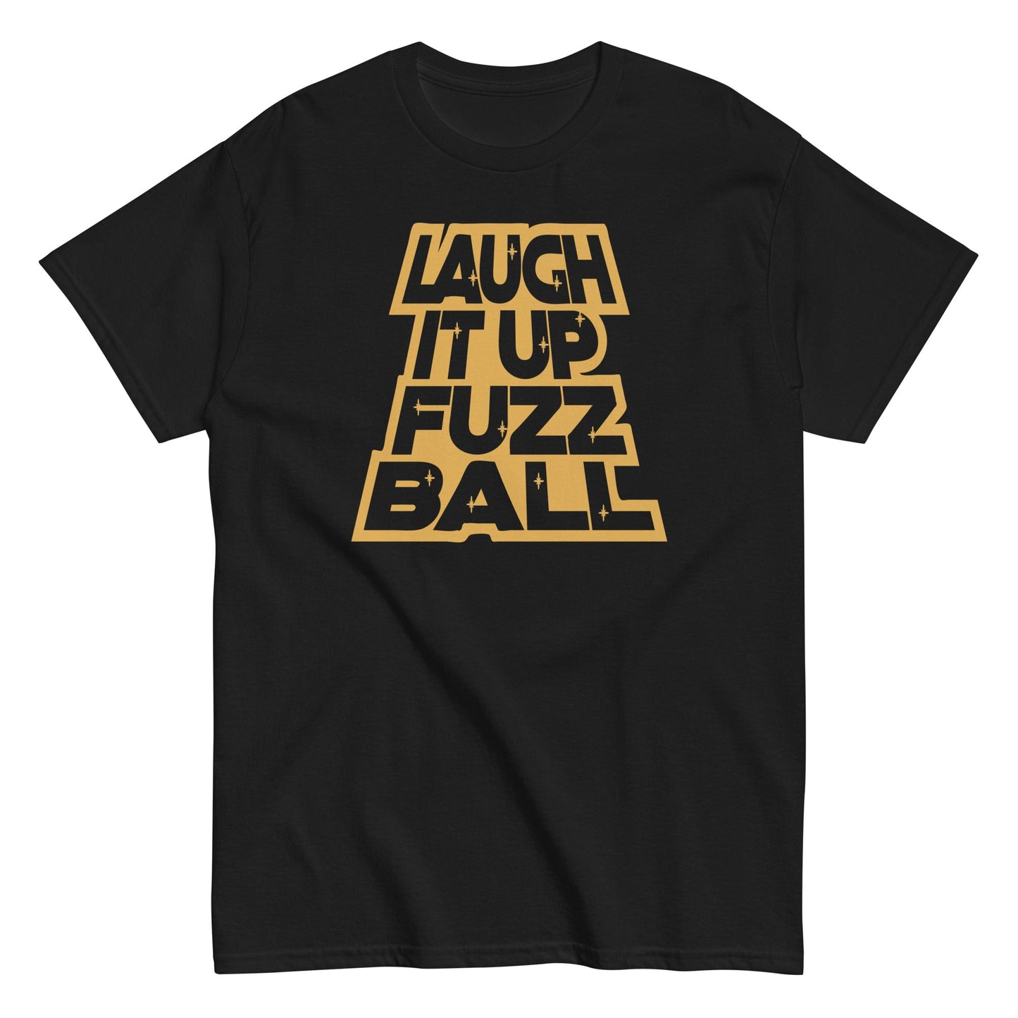 Laugh It Up Fuzzball Men's Classic Tee