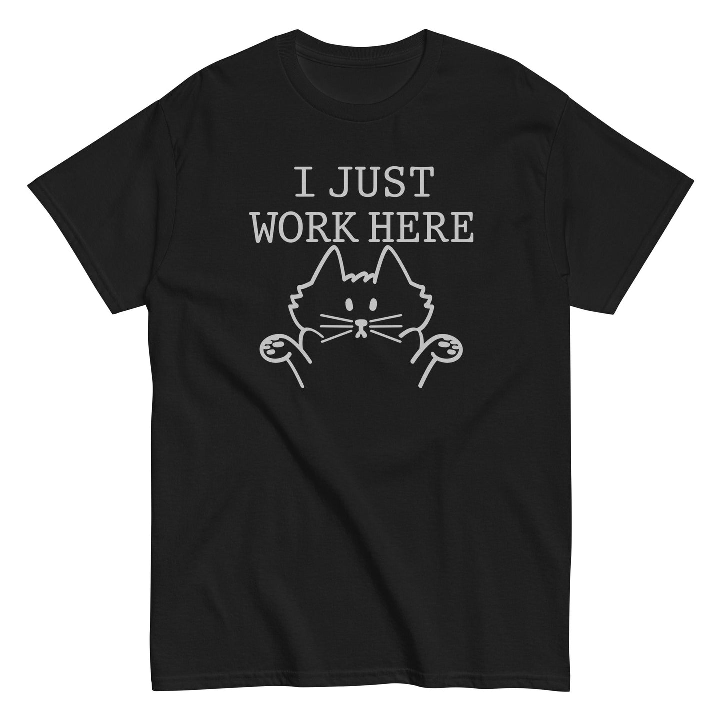 I Just Work Here Men's Classic Tee
