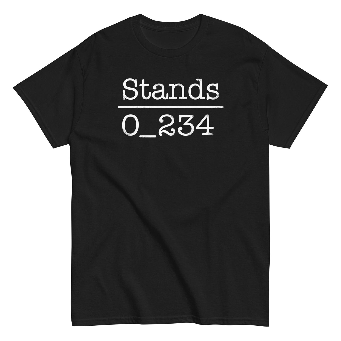 No 1 Under Stands Men's Classic Tee