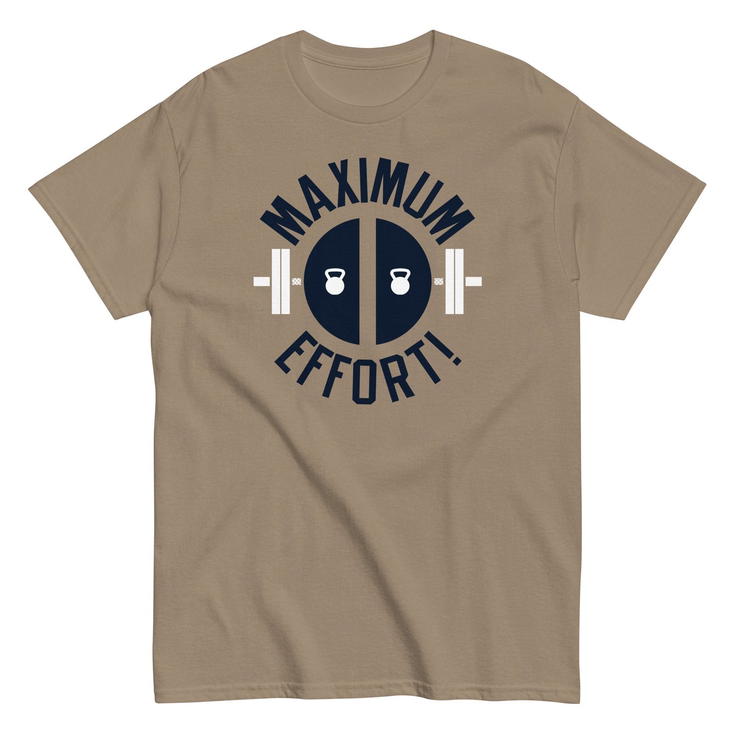 Maximum Effort! Men's Classic Tee