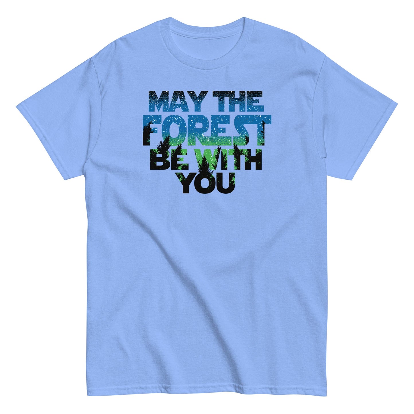 May The Forest Be With You Men's Classic Tee