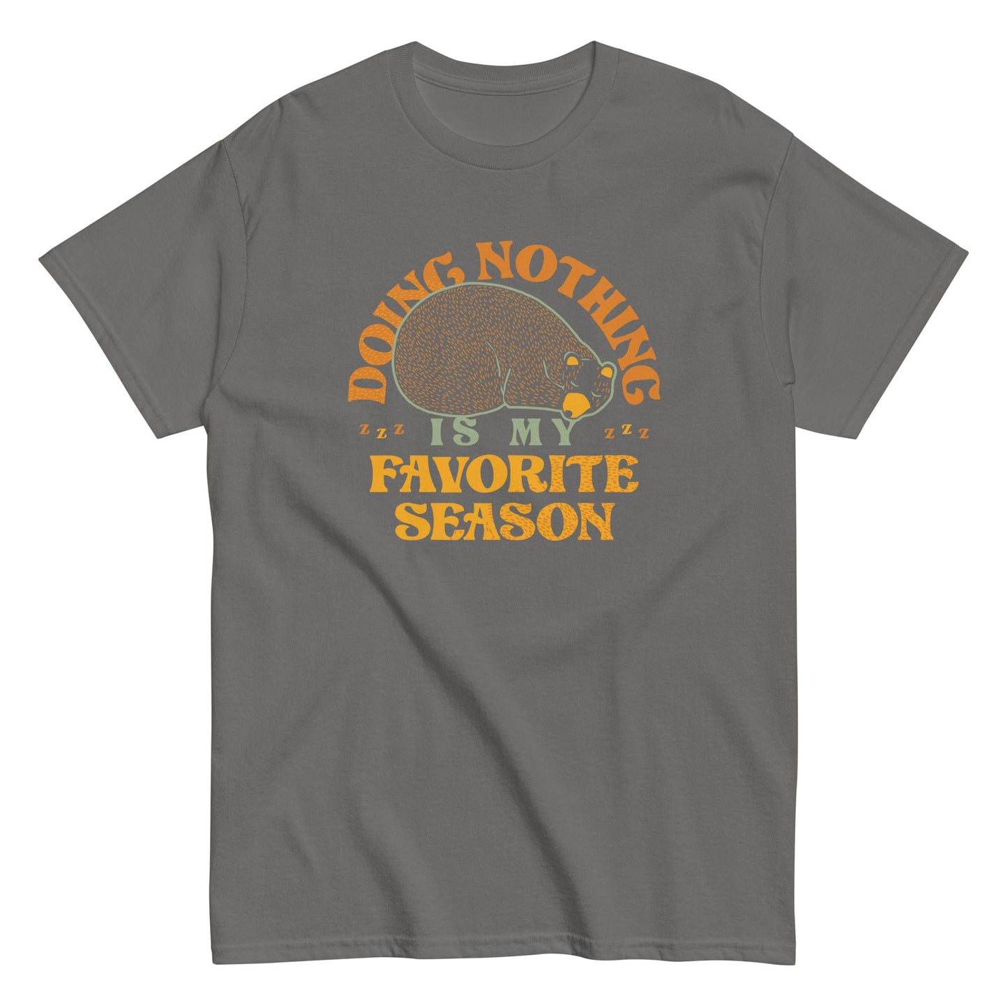 Doing Nothing Is My Favorite Season Men's Classic Tee