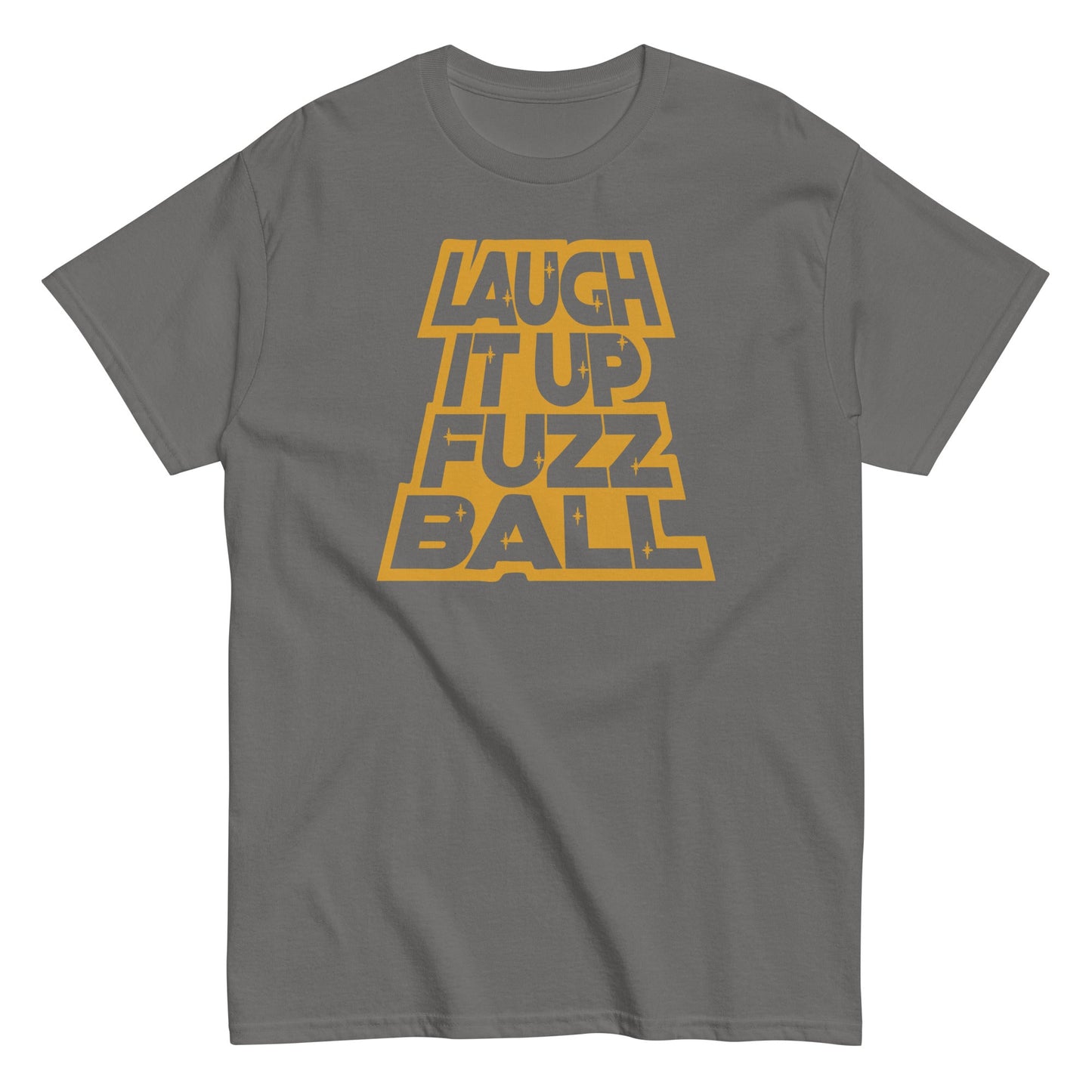 Laugh It Up Fuzzball Men's Classic Tee