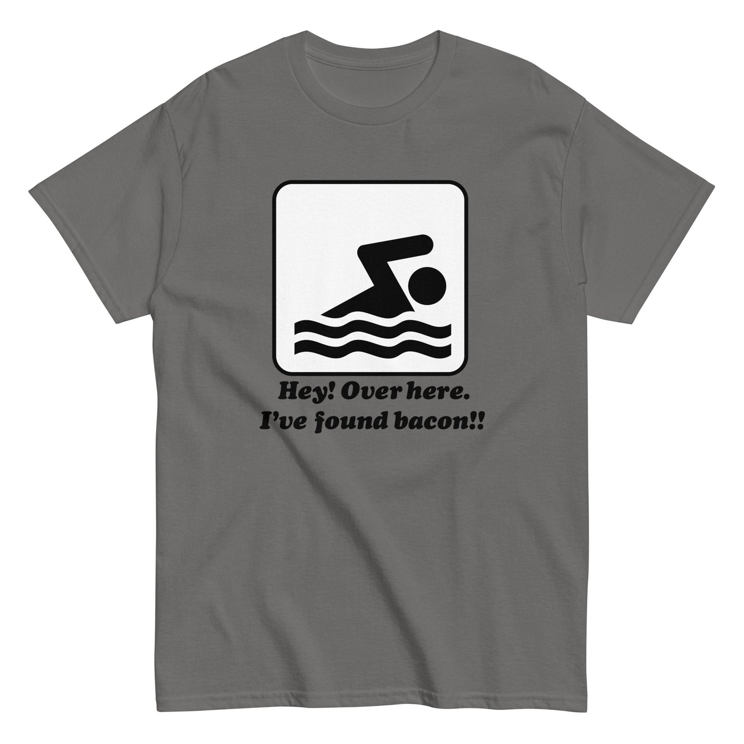 I've Found Bacon! Men's Classic Tee