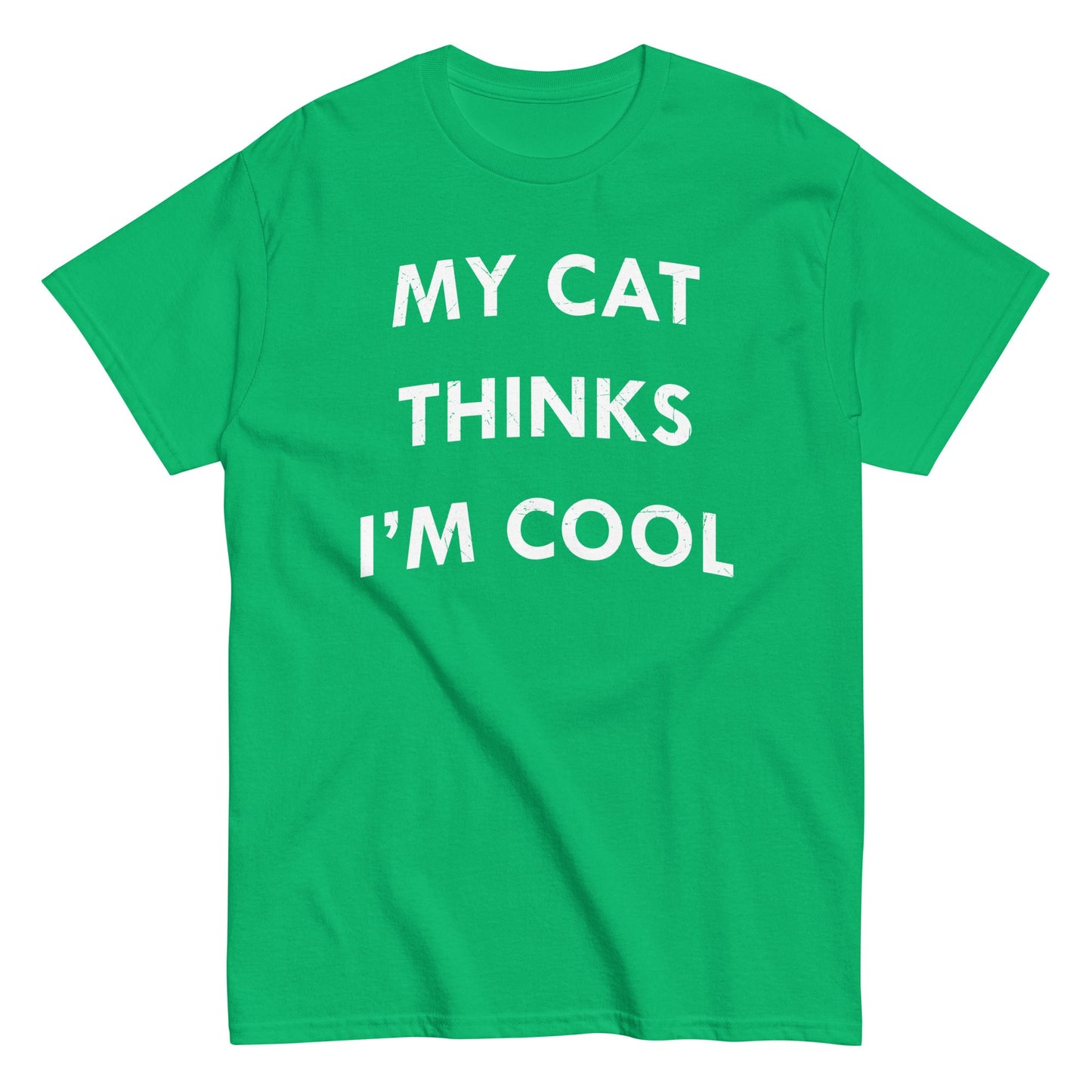 My Cat Thinks I'm Cool Men's Classic Tee