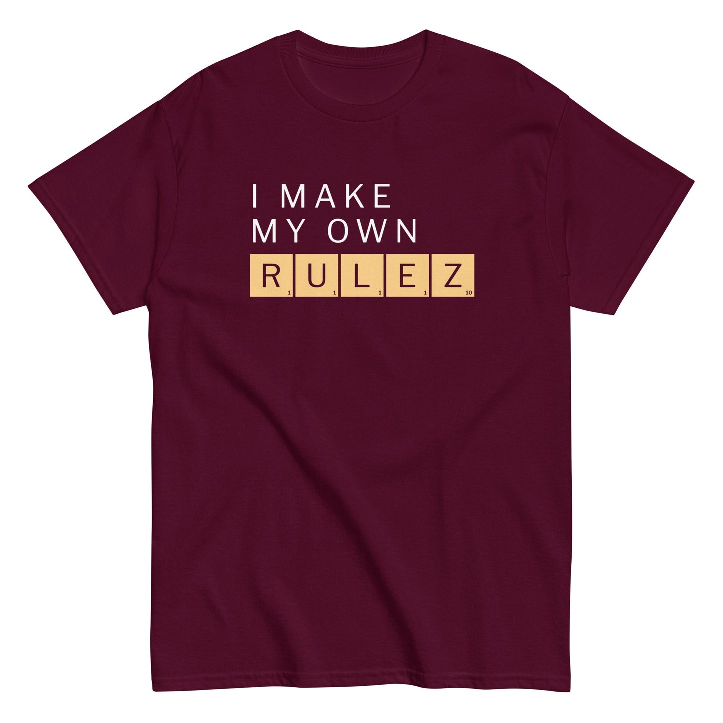 I Make My Own Rulez Men's Classic Tee