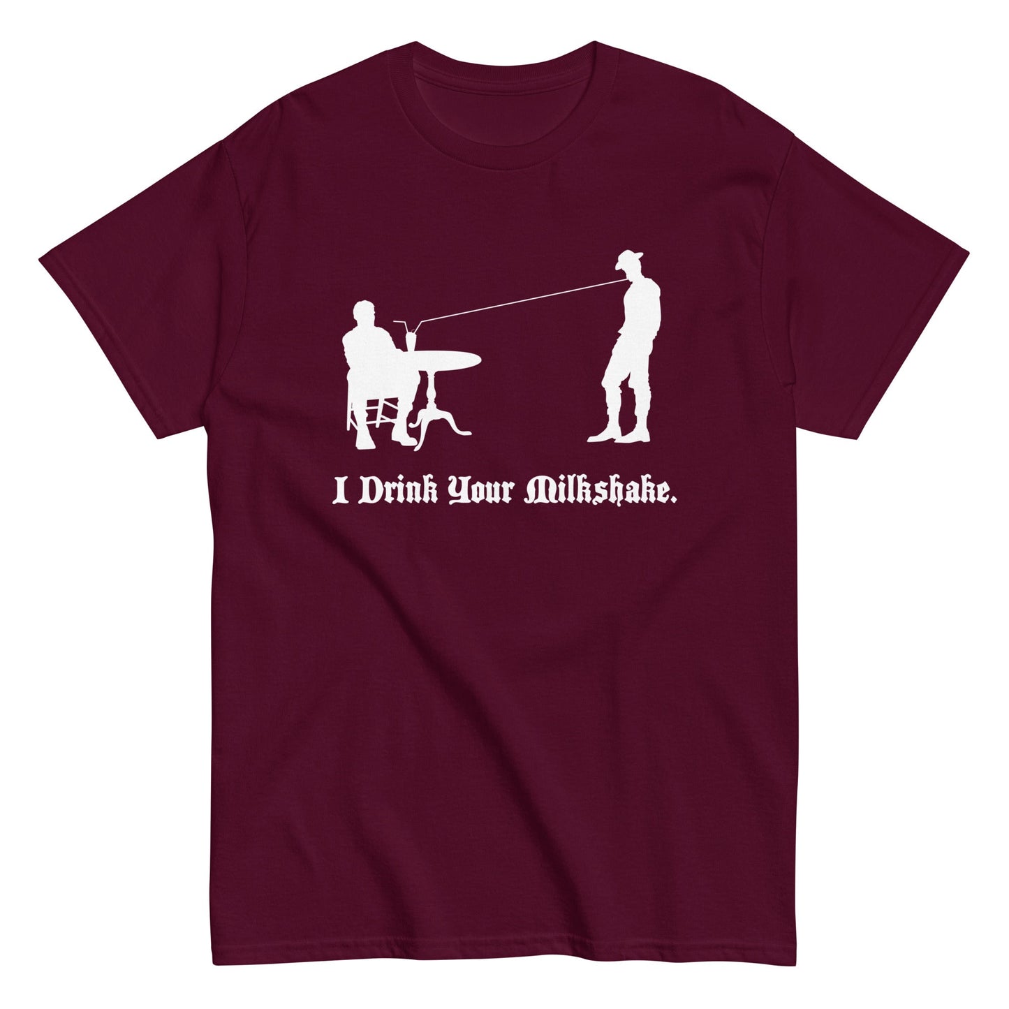 I Drink Your Milkshake Men's Classic Tee