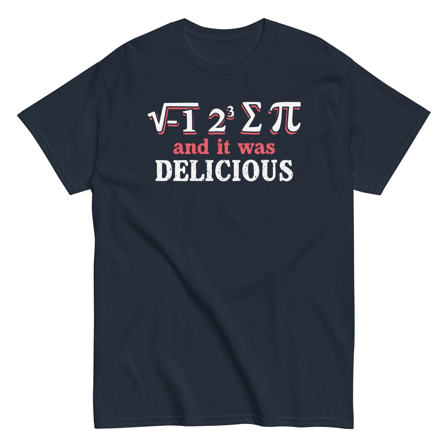 I Ate Sum Pi Men's Classic Tee