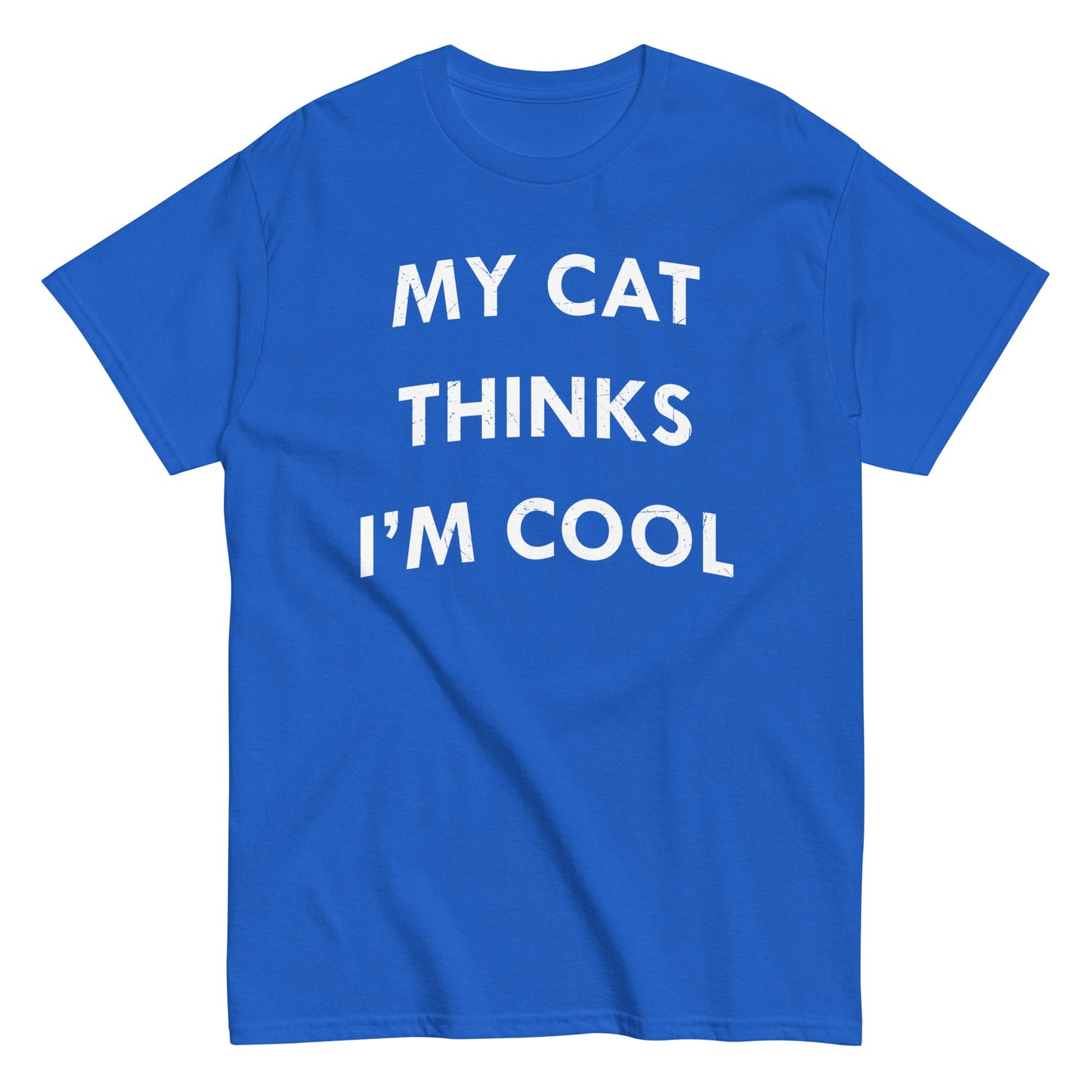 My Cat Thinks I'm Cool Men's Classic Tee