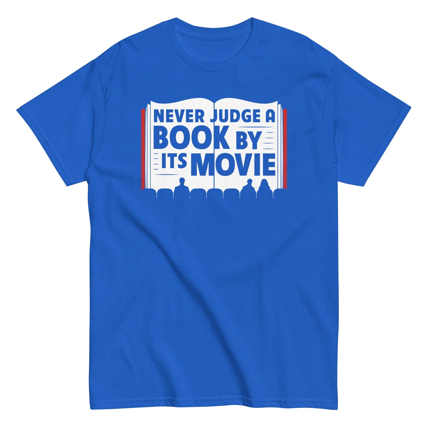 Never Judge A Book By Its Movie Men's Classic Tee