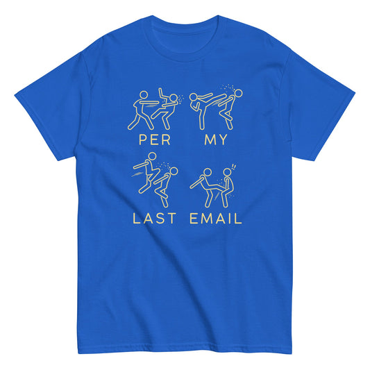 Per My Last Email Men's Classic Tee