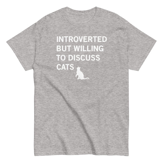 Introverted But Willing To Discuss Cats Men's Classic Tee