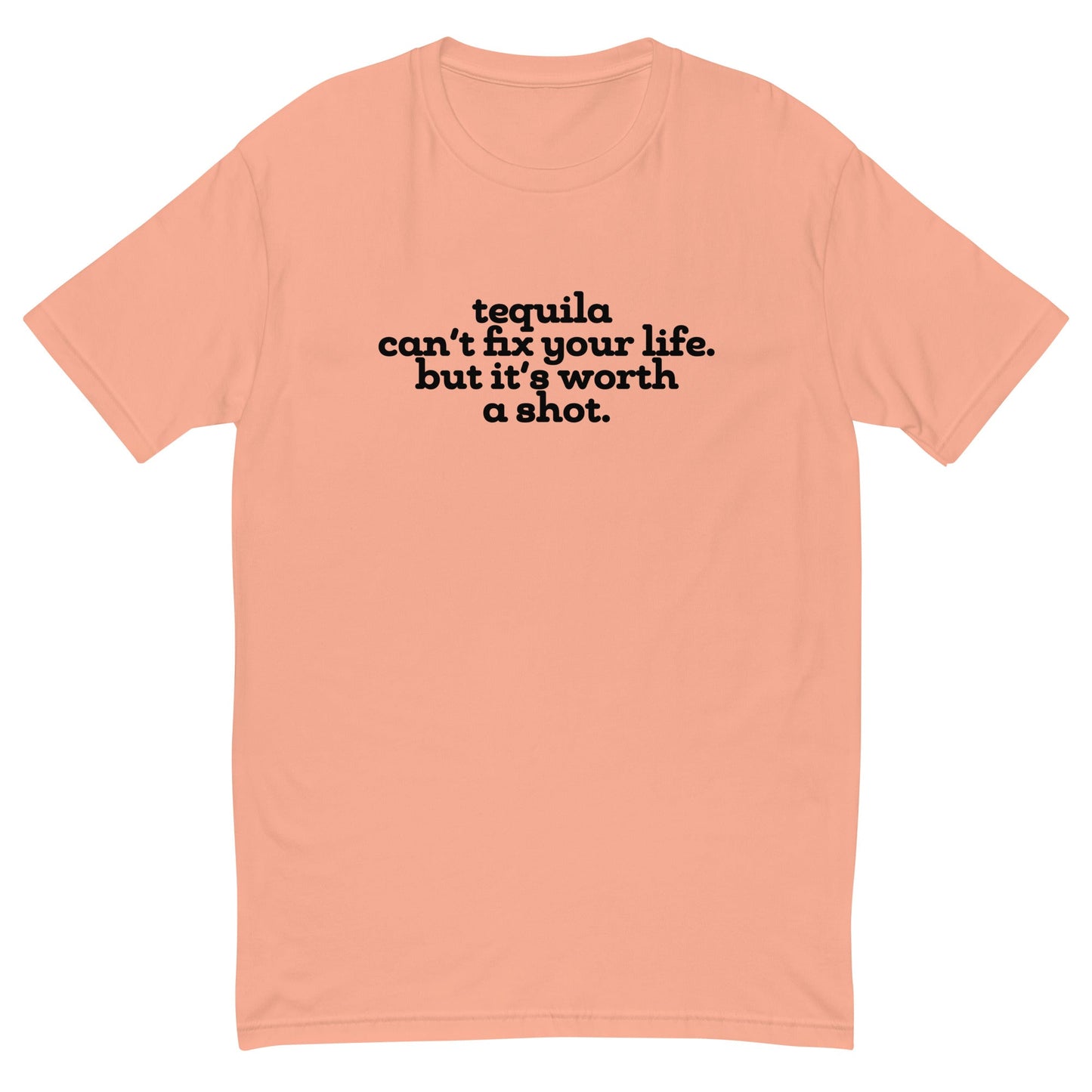 It's Worth a Shot T-Shirt