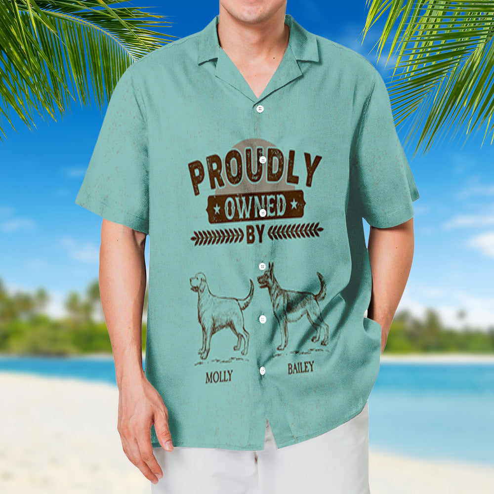 Proudly Owned By - Personalized Custom Hawaiian Shirt