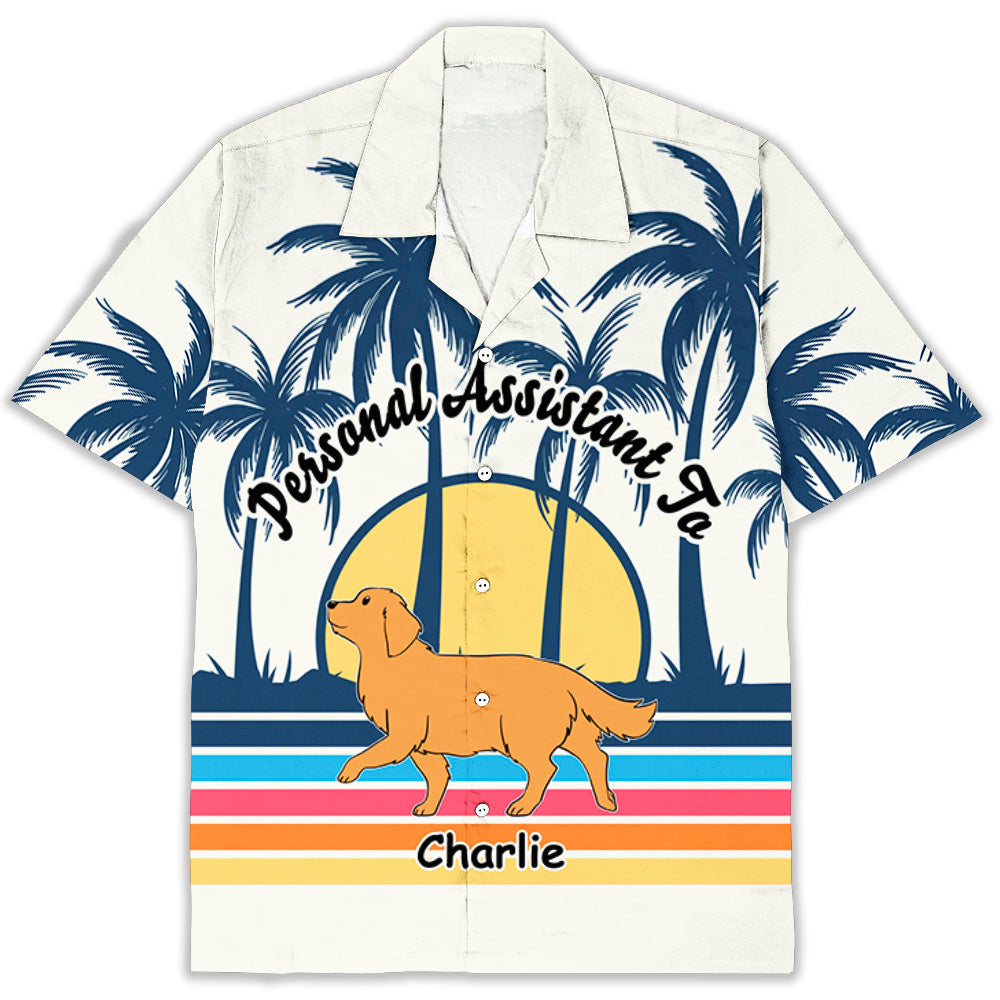 Dog Personal Assistant - Personalized Custom Hawaiian Shirt