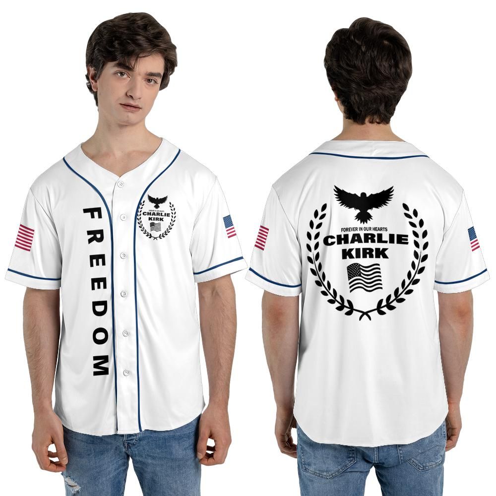 Freedom Charlie Kirk Forever In Our Hearts White Baseball Jersey