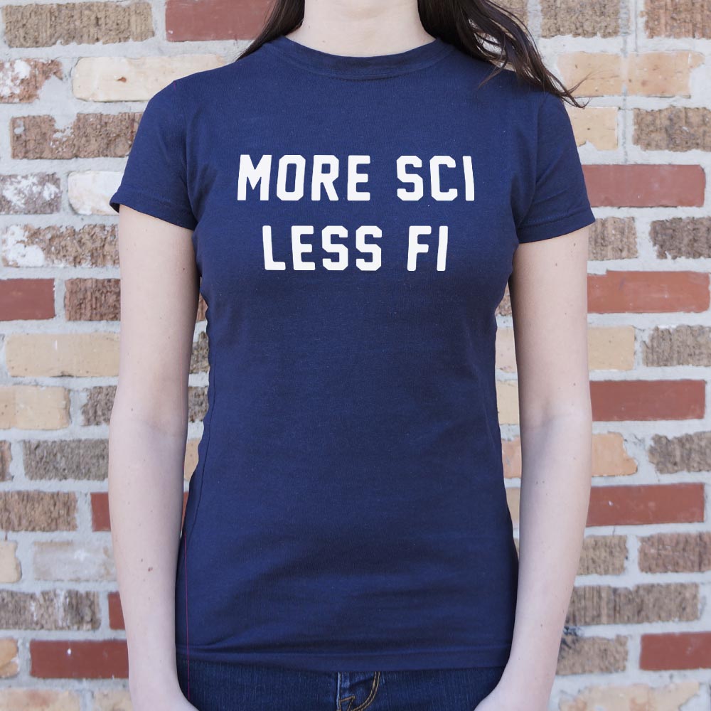 More Sci Less Fi