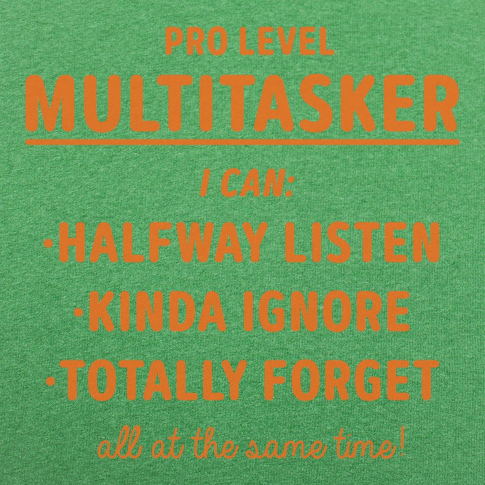 Multitasker