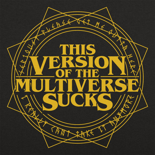 Multiverse Sucks